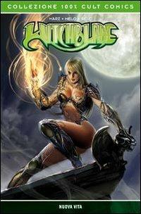 Nuova vita. Witchblade. Vol. 4 - Stjepan Sejic - Libro Panini Comics 2008, Panini Comics | Libraccio.it