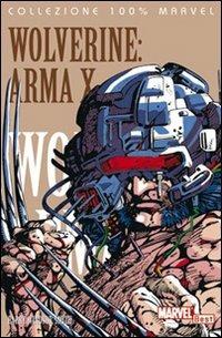 Arma X. Wolverine - Barry Windsor-Smith - Libro Panini Comics 2009 | Libraccio.it