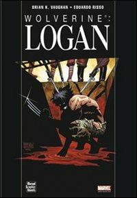Logan. Wolverine - Brian K. Vaughan, Eduardo Risso - Libro Panini Comics 2009, Marvel Graphic Novels | Libraccio.it