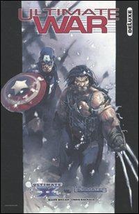 Ultimate war Deluxe. Ultimate X-Men Vs. Ultimates - Mark Millar, Chris Bachalo - Libro Panini Comics 2009 | Libraccio.it