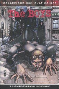 The boys. Vol. 3: Il glorioso piano quinquennale - Garth Ennis, Darick Robertson - Libro Panini Comics 2009, Collezione 100% Panini Comics | Libraccio.it