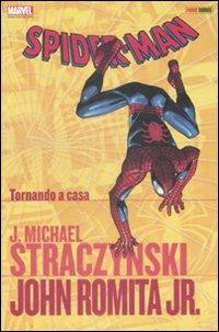Spider-Man collection. Vol. 1: Tornando a casa. - J. Michael Straczynski, John Jr. Romita - Libro Panini Comics 2009 | Libraccio.it