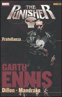 Garth Ennis Collection. The Punisher. Vol. 4: Fratellanza. - Garth Ennis, Steve Dillon, Tom Mandrake - Libro Panini Comics 2009, Collezione 100% Marvel | Libraccio.it
