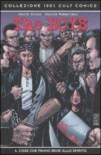 The boys. Vol. 4: Cose che fanno bene allo spirito - Garth Ennis, Darick Robertson - Libro Panini Comics 2009, Collezione 100% Panini Comics | Libraccio.it