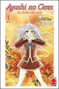 Ayashi no Ceres. La fiaba del cielo. Vol. 1 - Yuu Watase - Libro Panini Comics 2009, Planet manga | Libraccio.it