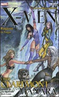 X-Men. Ragazze in fuga - Chris Claremont, Milo Manara - Libro Panini Comics 2009, Marvel Italia | Libraccio.it