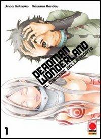 Deadman Wonderland. Il carcere della morte. Vol. 1 - Jinsei Kataoka, Kazuma Kondou - Libro Panini Comics 2010, Planet manga | Libraccio.it