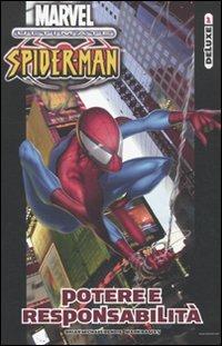 Potere e responsabilità. Ultimate Spider-Man. Vol. 1 - Brian Michael Bendis, Mark Bagley - Libro Panini Comics 2010, Deluxe | Libraccio.it