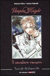 Il peccato del ghiaccio blu. Vampire knight. Il cavaliere vampiro - Ayuna Fujisaki, Matsuri Hino - Libro Panini Comics 2010, Planet manga | Libraccio.it
