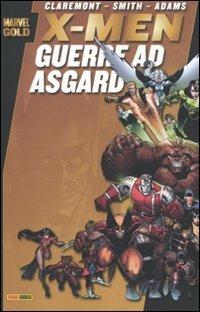 Guerre ad Asgard. X-Men - Chris Claremont - Libro Panini Comics 2010, Marvel Gold | Libraccio.it