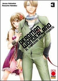 Deadman Wonderland. Il carcere della morte. Vol. 3 - Jinsei Kataoka, Kazuma Kondou - Libro Panini Comics 2010, Planet manga | Libraccio.it