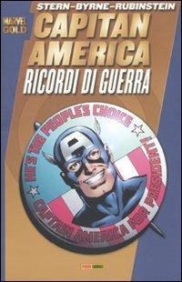 Ricordi di guerra. Capitan America - Roger Stern, John Byrne, Joe Rubinstein - Libro Panini Comics 2010, Marvel Gold | Libraccio.it