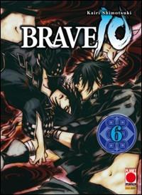 Brave 10. Vol. 6 - Kairi Shimotsuki - Libro Panini Comics 2010, Planet manga | Libraccio.it