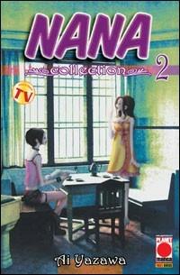 Nana collection. Vol. 2 - Ai Yazawa - Libro Panini Comics 2010, Planet manga | Libraccio.it