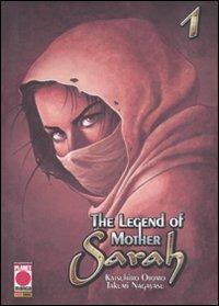The legend of Mother Sarah. Vol. 1 - Katsuhiro Otomo, Takumi Nagayasu - Libro Panini Comics 2010, Planet manga | Libraccio.it