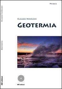 Geotermia - Claudio Manduchi - Libro SBC Edizioni 2008, Paideia | Libraccio.it