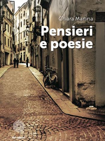 Pensieri e poesie - Chiara Martina - Libro SBC Edizioni 2023, Il verso giusto | Libraccio.it