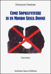 Come sopravvivere in un mondo senza donne