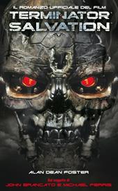 Terminator Salvation. Il romanzo ufficiale del film