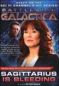 Sagittarius. Battlestar galactica. Ediz. italiana - David Peter - Libro Multiplayer Edizioni 2012, Leggi-cinema | Libraccio.it