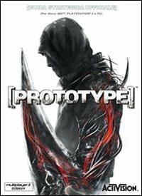 Prototype. Guida strategica uffciale - David S. J. Hodgson - Libro Multiplayer Edizioni 2009, Guide strategiche ufficiali | Libraccio.it