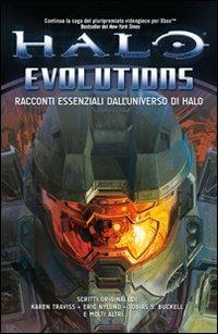 Halo evolutions. Racconti essenziali dall'universo di Halo  - Libro Multiplayer Edizioni 2010, Videogiochi da leggere | Libraccio.it