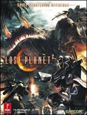 Lost planet 2. Guida strategica ufficiale