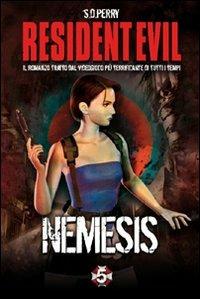 Resident Evil. Nemesis - S. D. Perry - Libro Multiplayer Edizioni 2011, Videogiochi da leggere | Libraccio.it
