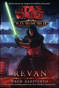 Star wars the old republic. Revan - Drew Karpyshyn - Libro Multiplayer Edizioni 2012, Star wars | Libraccio.it
