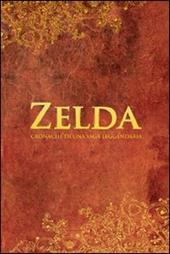 Zelda. Cronaca di una saga leggendaria