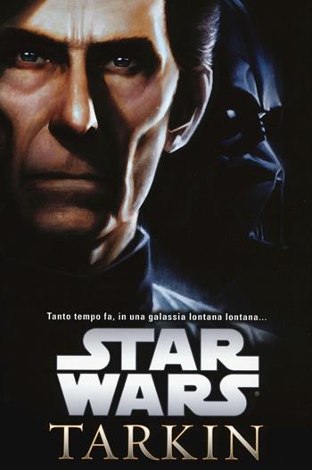 Tarkin. Star Wars - James Luceno - Libro Multiplayer Edizioni 2016, Star wars | Libraccio.it