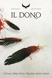 Il dono. Raven rings. Vol. 3