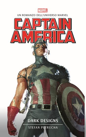 Captain America. Dark designs - Stefan Petrucha - Libro Multiplayer Edizioni 2021, Marvel | Libraccio.it