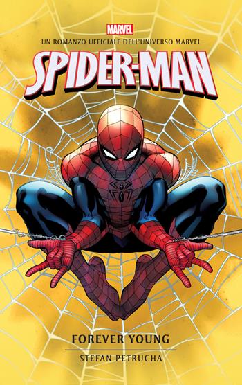 Spider-Man. Forever young - Stefan Petrucha - Libro Multiplayer Edizioni 2021 | Libraccio.it