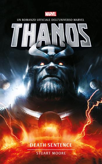 Thanos. Death sentence - Stuart Moore - Libro Multiplayer Edizioni 2022, Marvel | Libraccio.it