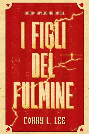 I figli del fulmine - Corry L. Lee - Libro Multiplayer Edizioni 2021, Multipop | Libraccio.it