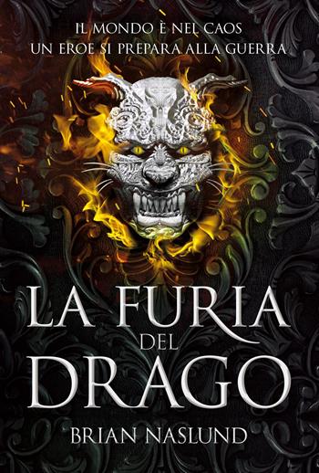 I draghi di terra. La furia del drago. Vol. 3 - Brian Naslund - Libro Multiplayer Edizioni 2022, Multipop | Libraccio.it