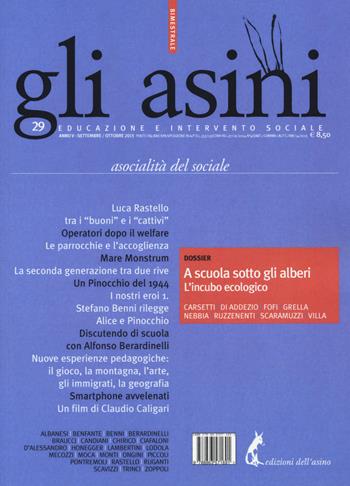Gli asini. Rivista di educazione e intervento sociale (2015). Vol. 29  - Libro Edizioni dell'Asino 2015 | Libraccio.it