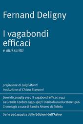 I vagabondi efficaci e altri scritti