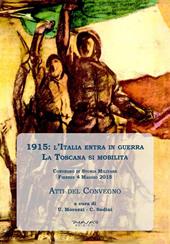 1915: l'Italia entra in guerra. La Toscana si mobilita