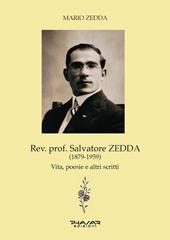 Rev. prof. Salvatore Zedda (1879-1959). Vita, poesie e altri scritti