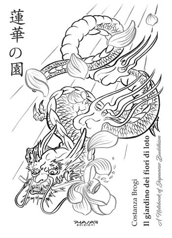 Il giardino dei fiori di loto. A notebook of japanese buddhism. Ediz. illustrata - Costanza Brogi - Libro Phasar Edizioni 2020 | Libraccio.it