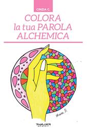 Colora la tua parola alchemica