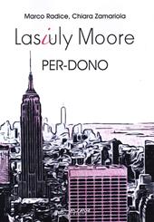 Lasiuly Moore. Per-dono