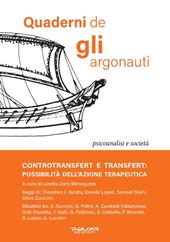 Quaderni de «Gli argonauti» (2022). Vol. 36: Controtransfert e transfert: possibilità dell'azione terapeutica.