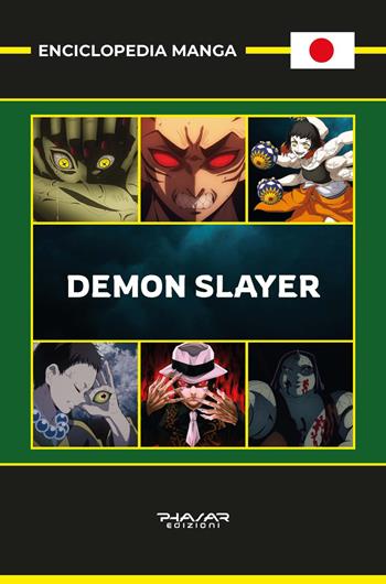 Enciclopedia Manga. Demon Slayer  - Libro Phasar Edizioni 2023 | Libraccio.it