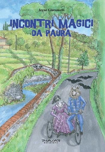 Incontri magici da paura. Avventure alla Rocca di Buggiano e a Villa Garzoni - Irene Giacomelli - Libro Phasar Edizioni 2023 | Libraccio.it