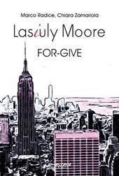 Lasiuly Moore. For-give