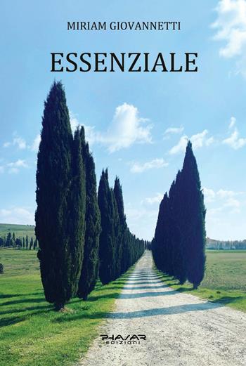 Essenziale - Miriam Giovannetti - Libro Phasar Edizioni 2024 | Libraccio.it