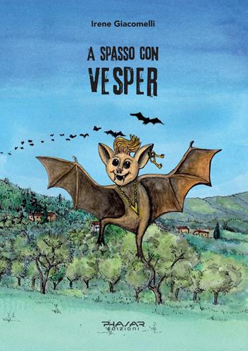 A spasso con Vesper - Irene Giacomelli - Libro Phasar Edizioni 2024 | Libraccio.it